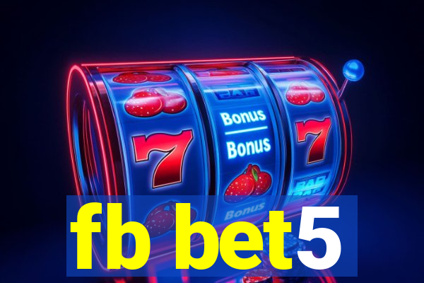 fb bet5